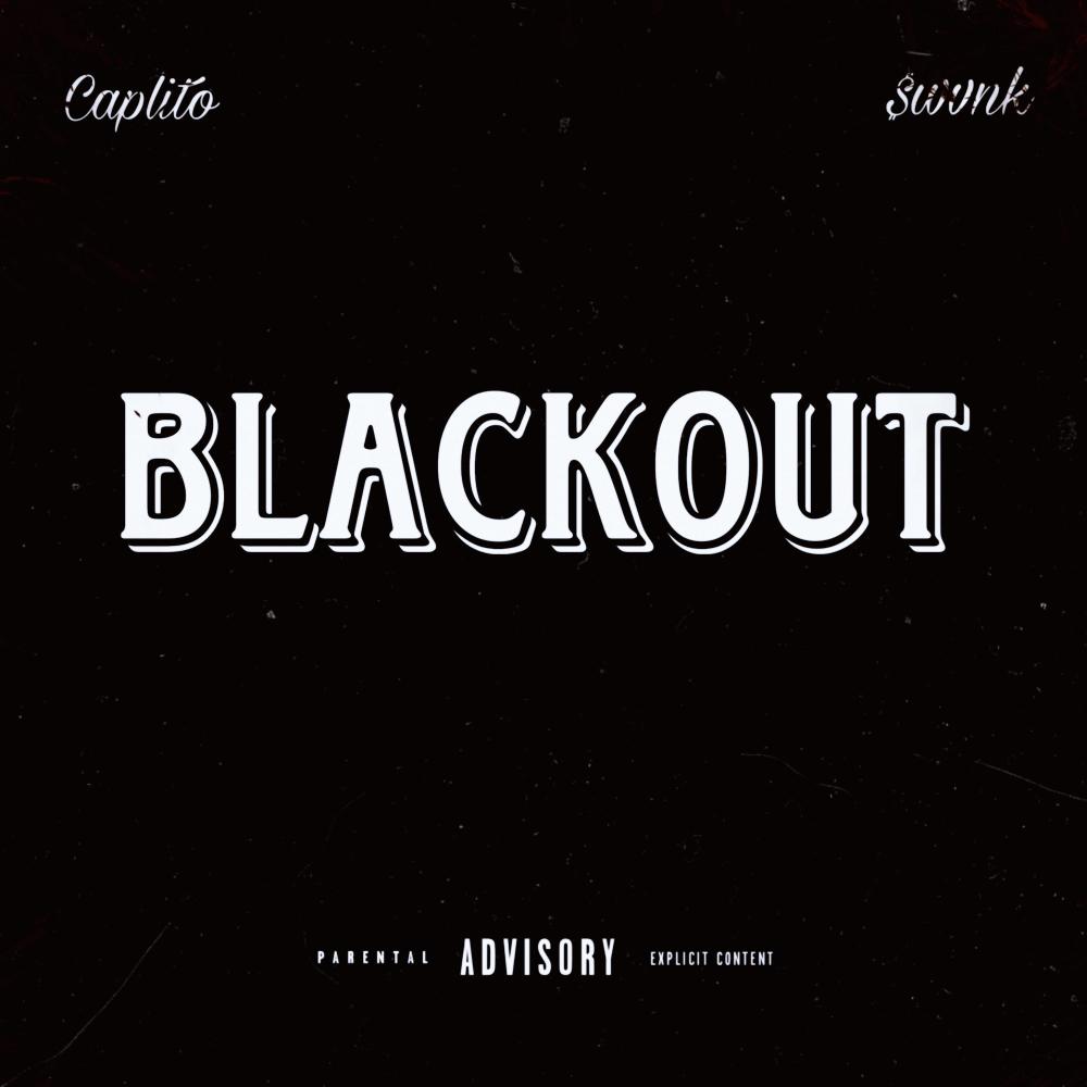 BLACKOUT (feat. $wvnk) (Explicit)