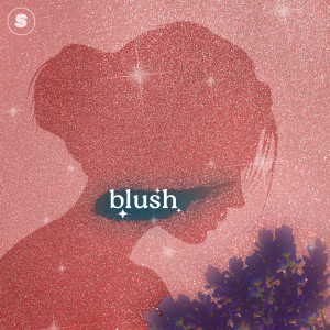 Album Blush (Explicit) from Rachit