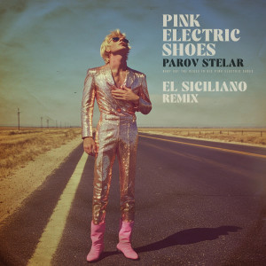 Parov Stelar的專輯Pink Electric Shoes (El Siciliano Remix)