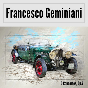 Album 6 Concertos, Op.7 from Francesco Geminiani