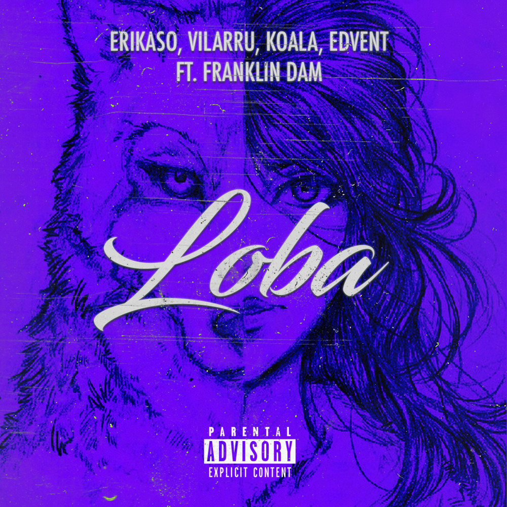 Loba (Explicit)