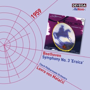 Album Symphony No. 3, Op. 55 "Eroica" from Lovro Von Matacic