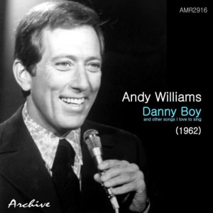 Andy Williams的專輯Danny Boy and Other Song I Love to Sing