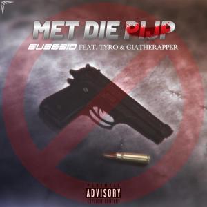 收聽Eusebio的Met Die Pijp (Explicit)歌詞歌曲