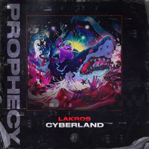 Album Cyberland oleh Lakros