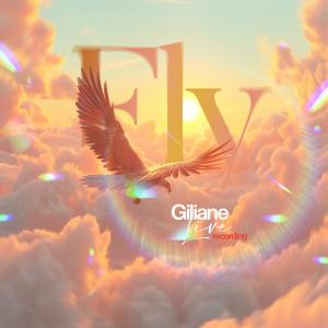 อัลบัม Fly (Live Recording Version) ศิลปิน Giliane