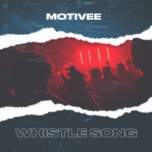 Motivee的專輯Whistle Song