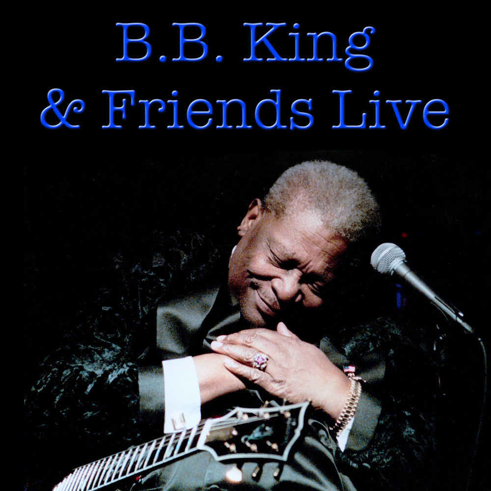 B.B. King & Friends Live อัลบั้มของ Various Artists | Sanook Music