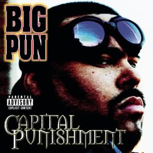 อัลบัม Capital Punishment (Explicit Version) ศิลปิน Big Punisher