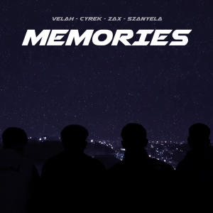 Velah的專輯MEMORIES (feat. Cyrek, Zax & Szanyela)