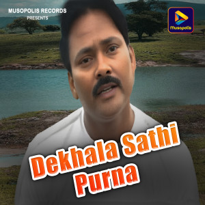 Album Dekhala Sathi Purna from 