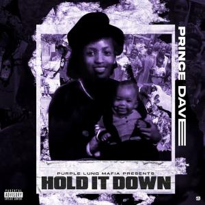 Hold It Down (Explicit) dari Prince Dave
