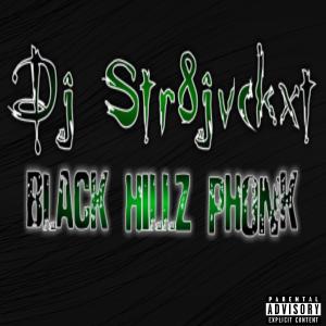 Listen to Black Hillz Phonk (SIde B) (Explicit) song with lyrics from Dj Str8jvckxt