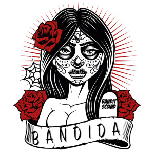 ดาวน์โหลดและฟังเพลง Bandida พร้อมเนื้อเพลงจาก BANDIT SOUND