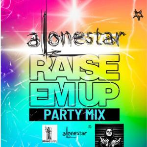 Album RAISE EM UP  (PARTY MIX) oleh Dirty Pop