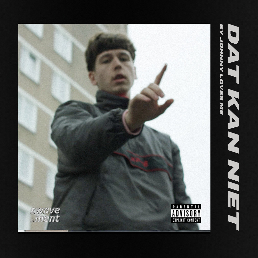 Dat Kan Niet (Explicit)