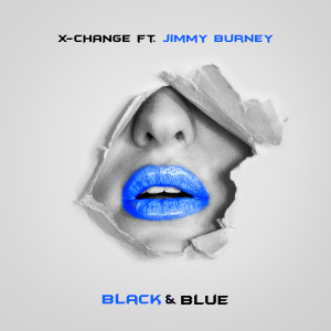 Listen to Black & Blue song with lyrics from X-Change