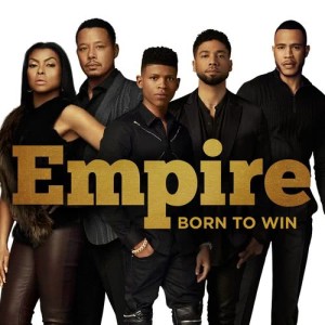 ดาวน์โหลดและฟังเพลง Born to Win พร้อมเนื้อเพลงจาก Empire Cast