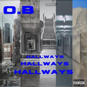O.B的專輯Hallways (Explicit)