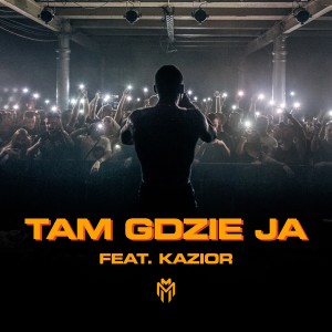 Album Tam gdzie ja (Explicit) from Major SPZ