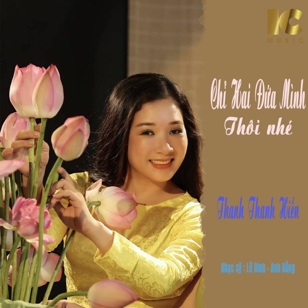 Chỉ Hai Đứa Mình Thôi Nhé