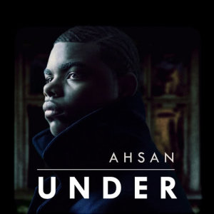 ดาวน์โหลดและฟังเพลง Under พร้อมเนื้อเพลงจาก Ahsan
