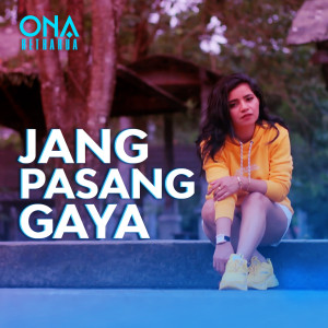 Listen to Jang Pasang Gaya song with lyrics from Ona Hetharua
