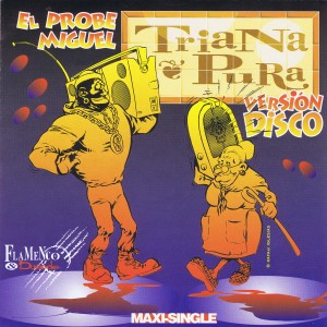 收聽Triana Pura的El Probe Miguel (Pumpin Dolls Radio Edit)歌詞歌曲