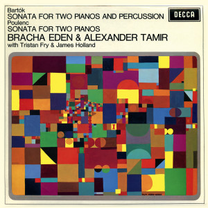 Bracha Eden & Alexander Tamir的專輯Bartók: Sonata for Two Pianos & Percussion; Poulenc: Sonata for Two Pianos