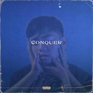Listen to Conquer (Explicit) song with lyrics from JC Torio