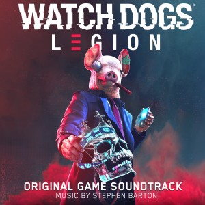 Stephen Barton的專輯Watch Dogs: Legion (Original Game Soundtrack)