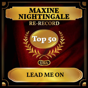 Lead Me On (Billboard Hot 100 - No 45) dari Maxine Nightingale