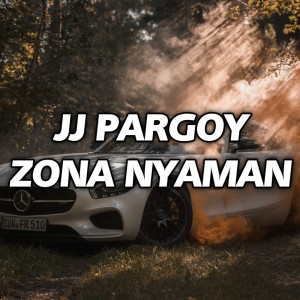 Jj Pargoy Zona Nyaman (Cover)