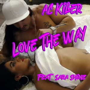 Love the Way (Explicit)