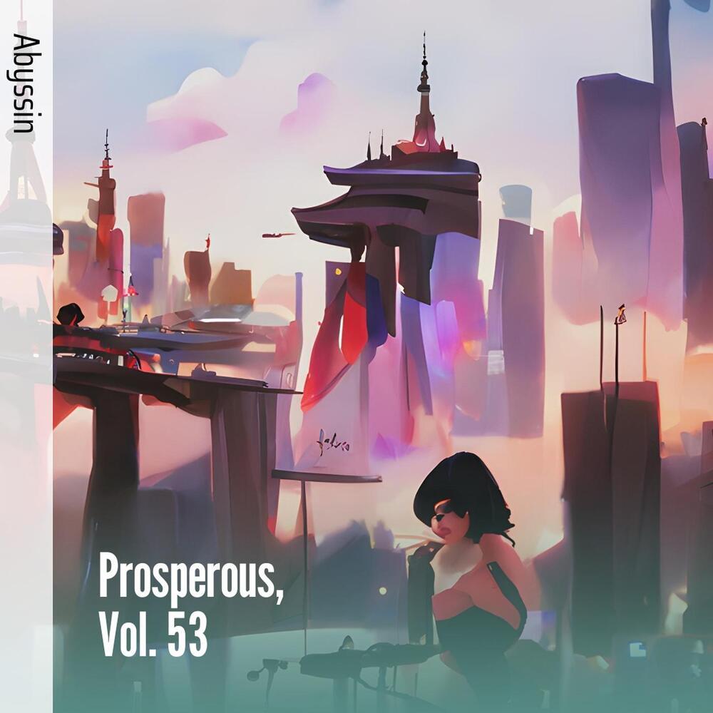 Prosperous, Vol. 53
