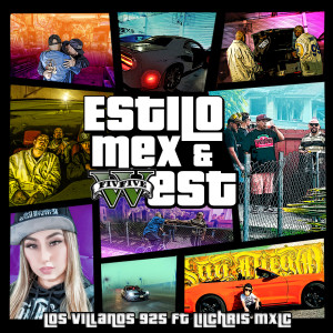 Los Villanos 925的專輯Estilo Mex&West (Explicit)