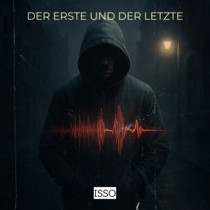 Album Der Erste Und Der Letzte from Isso