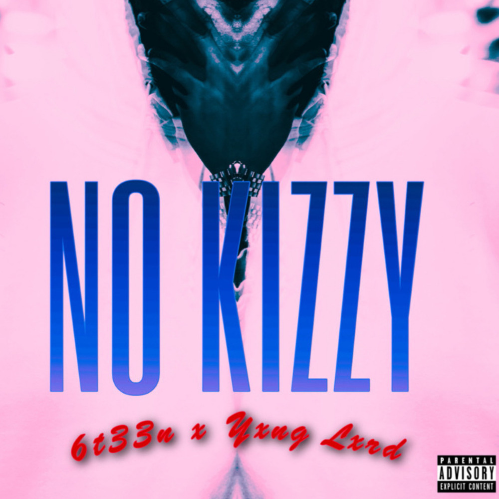 No Kizzy (Explicit)