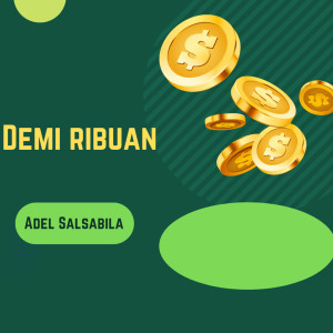 收聽Adel Salsabila的Demi Ribuan歌詞歌曲