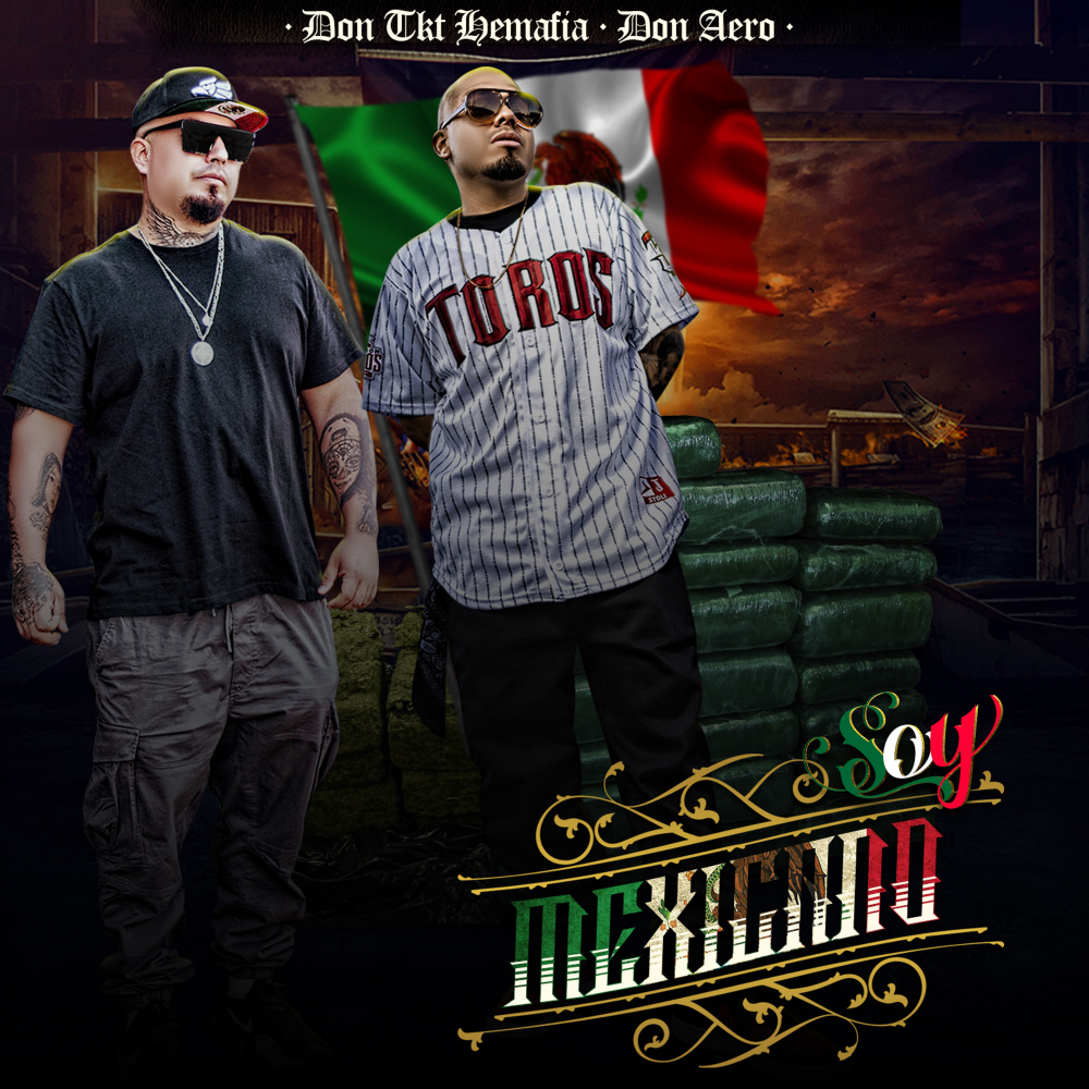 Soy Mexicano (Explicit)
