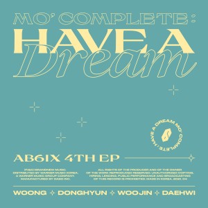 MO' COMPLETE: HAVE A DREAM