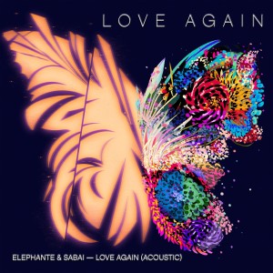 Elephante的專輯Love Again (Acoustic)
