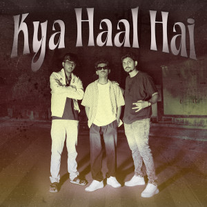Album Kya Haal Hai from 