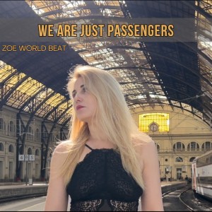 Zoé的專輯We are just Passengers