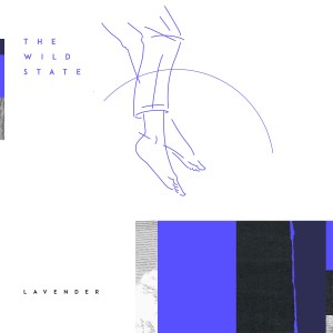 收聽The Wild State的Lavender歌詞歌曲