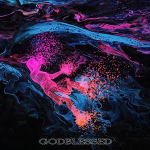ARGXNTUM的專輯GODBLESSED (Explicit)