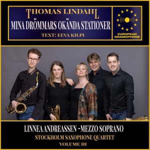 อัลบัม Lindahl: Mina Drömmars Okända Stationer Vol. III ศิลปิน Stockholm Saxophone Quartet