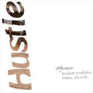 Album Hustle (feat. Brand Nubian, Main Source) from 