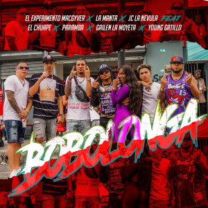 Listen to Bobolonga (Explicit) song with lyrics from El Experimento Macgyver