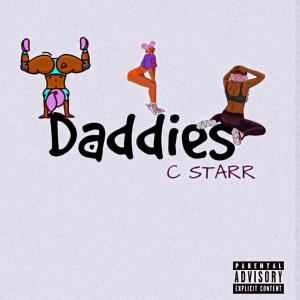 C Starr的專輯DADDIEs (Explicit)